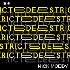 NICK MOODY | Deestricted Network Series 005
