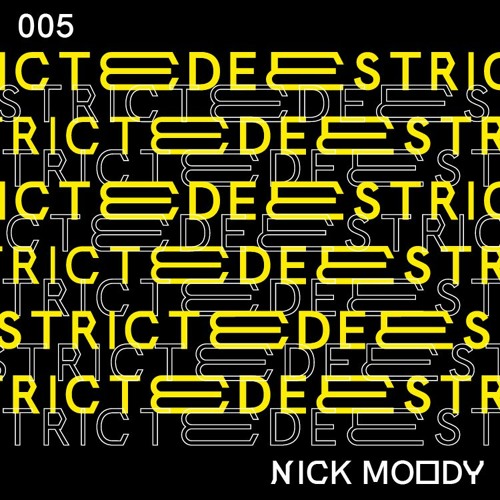 NICK MOODY | Deestricted Network Series 005