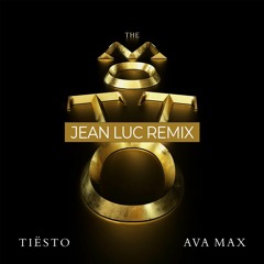 Tiësto & Ava Max - The Motto (Jean Luc Remix)