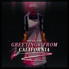 greetings from california