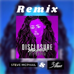Disclosure Ft. Lorde - Magnets (Steve Mcphail & 3than Remix) [FREE DOWNLOAD]