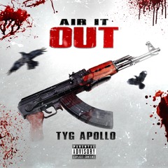 TYG Apollo - Air It Out