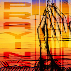 Praying (prod.AMNSTAX)