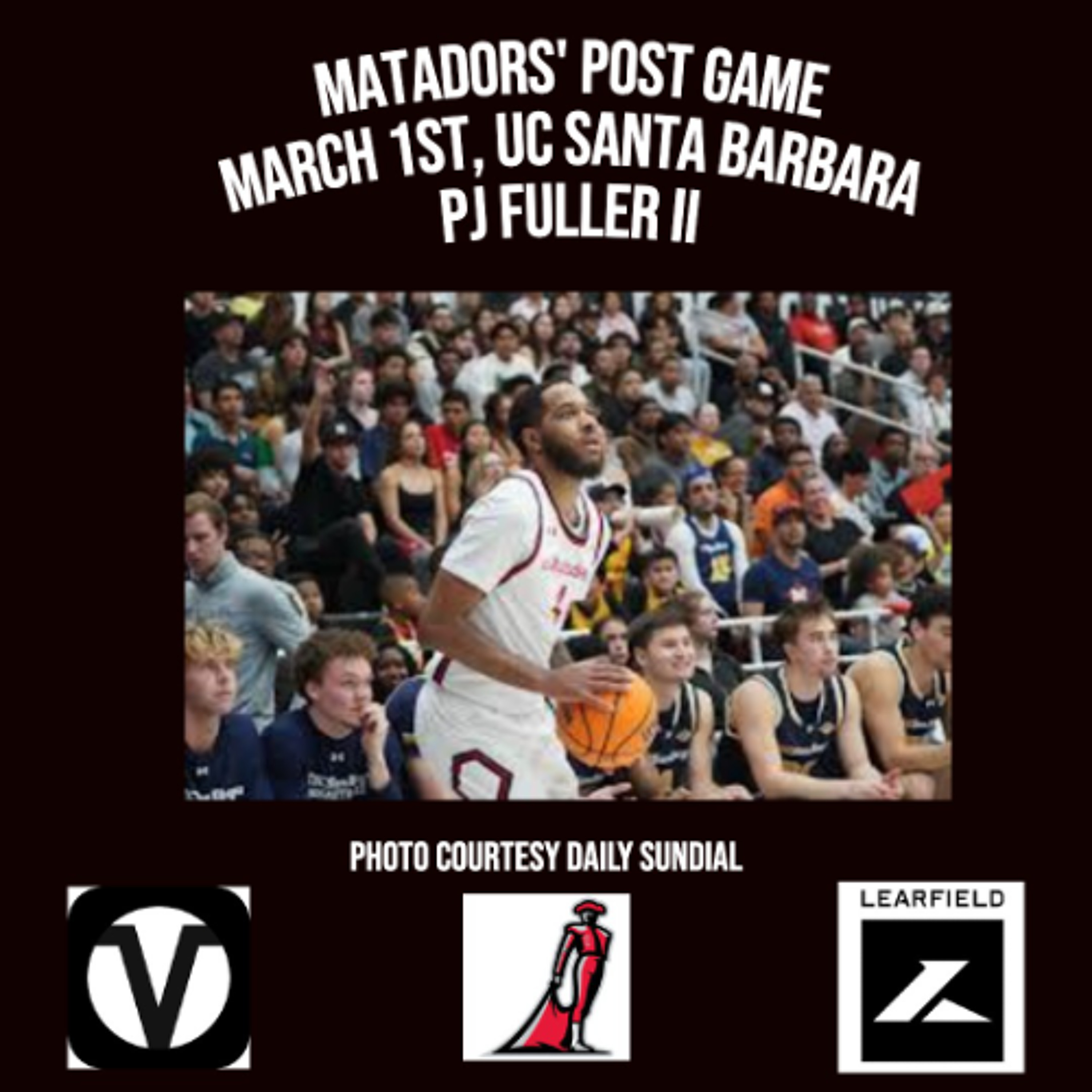 Matadors' Post Game, March 1st, UC Santa Barbara - PJ Fuller episode artwork