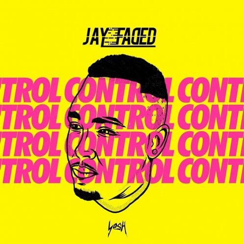 Stream Jay Faded - Control by YosH | Listen online for free on SoundCloud
