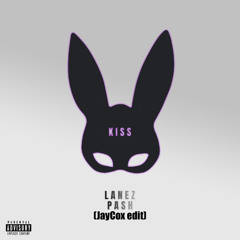 Lanez ft. Pash - Kiss (JayCox edit) Radio