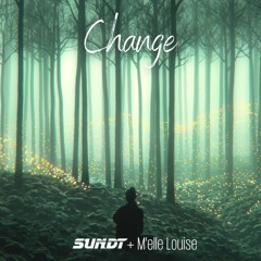 Change (feat. M'elle Louise)