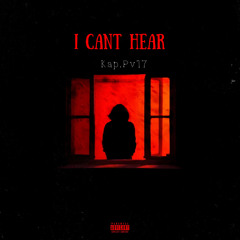 Kap.Pv17 - I CANT HEAR