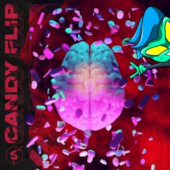 Slushii - Candy Flip (Zonii Flp)