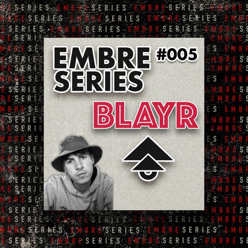 Embre Series #005 | Blayr