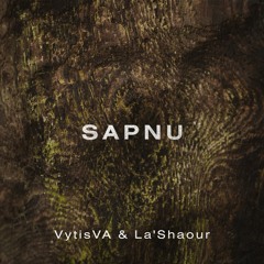 SAPNU 001 - VytisVA ft La'Shaour