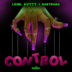 Lkhn X DVTTY X Babybang - Control