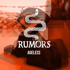 EP 006 - AGELESS - Rumors ‘In The Air’