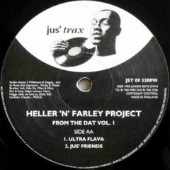 The Heller N Farley Project - Jus Friends [1995]