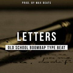 Letters (Old School Boom Bap Type Beat)