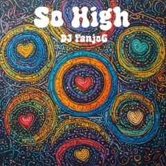 So High