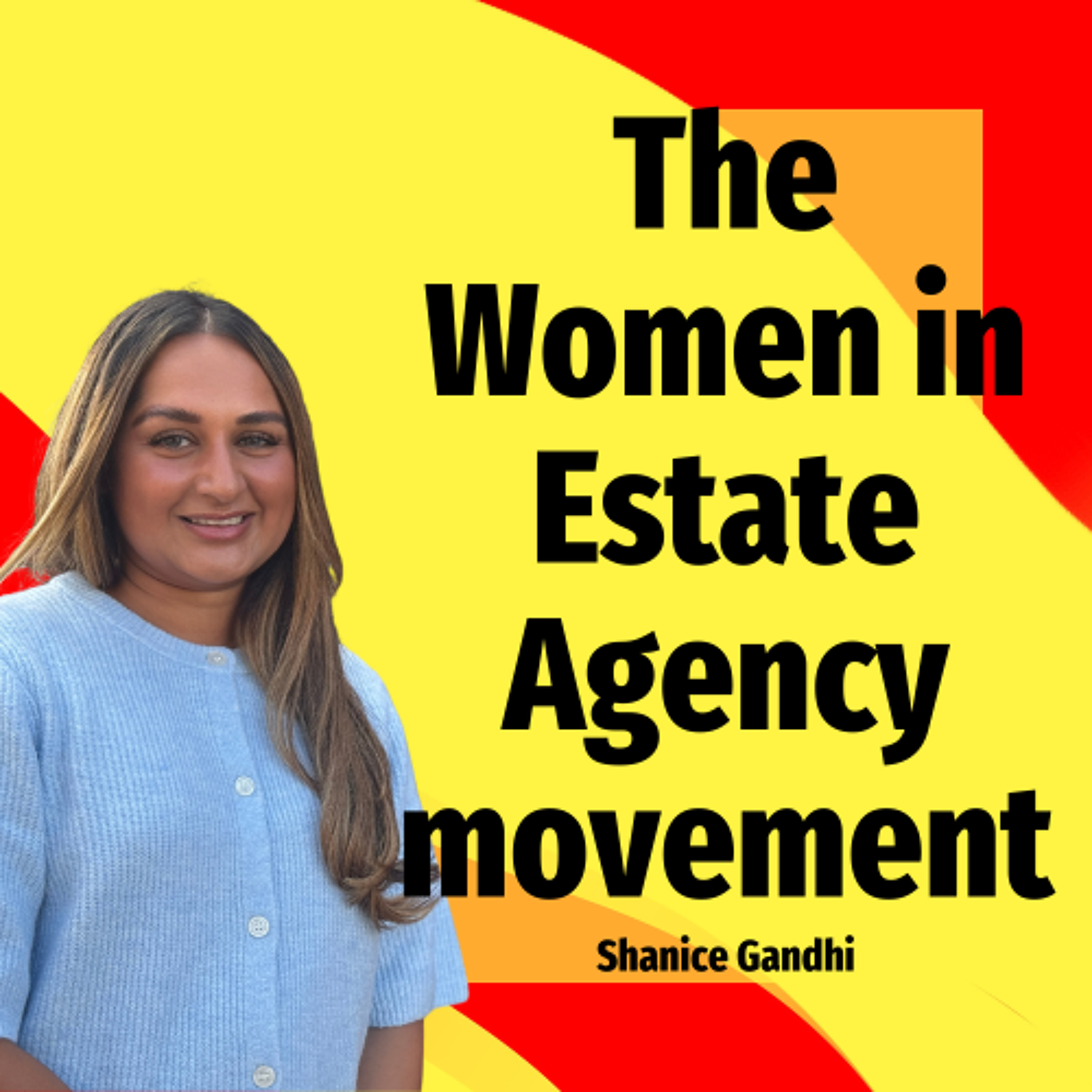 The Women in Estate Agency movement - Ep. 2403 episode artwork