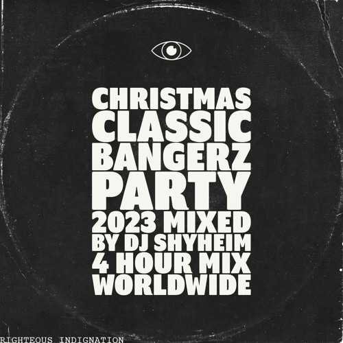 Christmas Classic Bangerz (4Hr Party) Mixed By DJ Shyheim