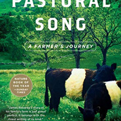 [FREE] KINDLE 📝 Pastoral Song: A Farmer's Journey by  James Rebanks PDF EBOOK EPUB K