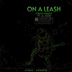 ON A LEASH (ft. Lil Marr)