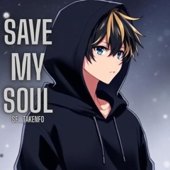 save my soul