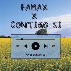 FAMAX X CONTIGO SI (Extended)