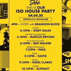 Eastie Shhh Stream 04.04.20