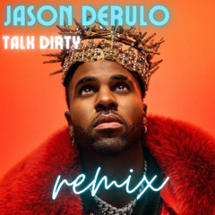 Jason Derulo - Talk Dirty (Celas Monteiro Remix)