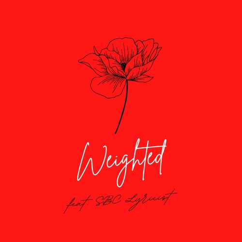 Weighted (feat. SBC Lyricist) [Prod. by Paryo]