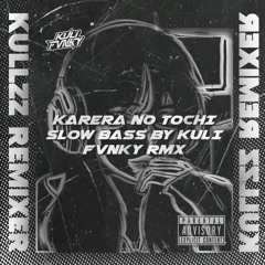 DJ KARERA NO TOCHI - LUKANEGARA SLOW REMIX BY KULI FVNKY VIRAL 2025