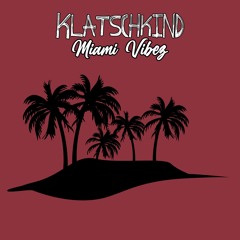 Miami Vibez