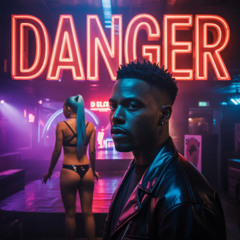 Danger