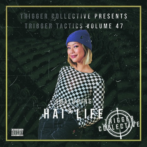 Trigger Tactics Volume 47 ft. HAI*LIFE [HOUSE/SULTRY HOUSE]