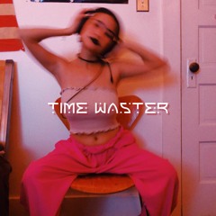 Time Waster