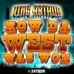 King Arthur - How Da West Was Won 🔥Epic Classic West Coast Hip-Hop DJ Mix🎧