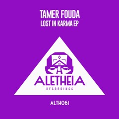 Tamer Fouda - Lost In Karma (Original Mix)