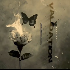 Validation (feat. Tonesha Rashell)