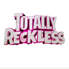 Totally Reckless - White Lines [Sample]