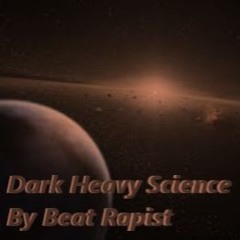 Dark Heavy Science - Bpm 150 - 2024 - Mastered - Thru P.A 🎥