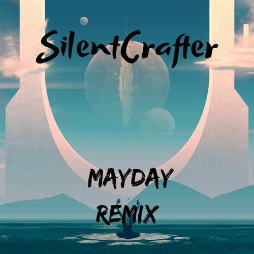 TheFatRat & Laura Brehm - Mayday [SilentCrafter Remix]