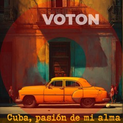 Cuba, pasión de mi alma