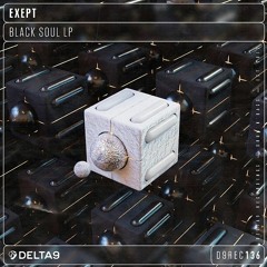 OUT NOW! Exept - Black Soul LP [D9REC136C]