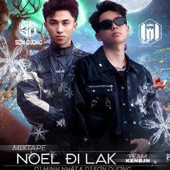 DEMO | Mixtape 2025 - VIPPP - Noel Đi Lắk - DJ Sơn Dương x DJ Minh Nhật (Team Kenbjn)