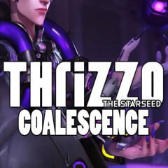 Thrizzo The Starseed - Coalesence [FREE DOWNLOAD]