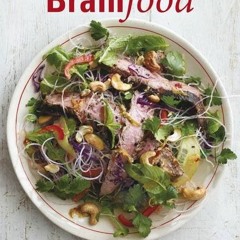 Brainfood: Rezepte für Konzentration. Gedächtnis und geistige Klarheit  Full pdf