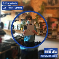 DJ Superherb & Scopeotaku - Radio Buena Vida 28.01.23