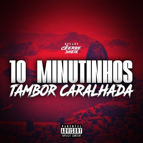 10 MINUTINHOS DE TAMBOR CARALHADA 2K25 (DJ CR SHEIK) R1 R2