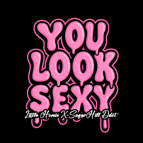 You Look Sexy