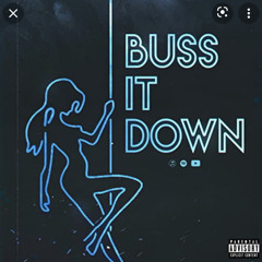 Buss it down x ceejay x jenxi x monte