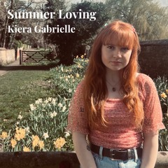 Kiera Gabrielle - Summer Loving